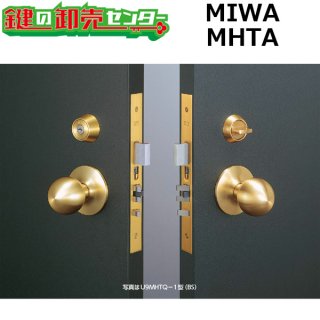 MIWA,美和ロック 玉座・ノブ - 鍵の卸売りセンター 本店